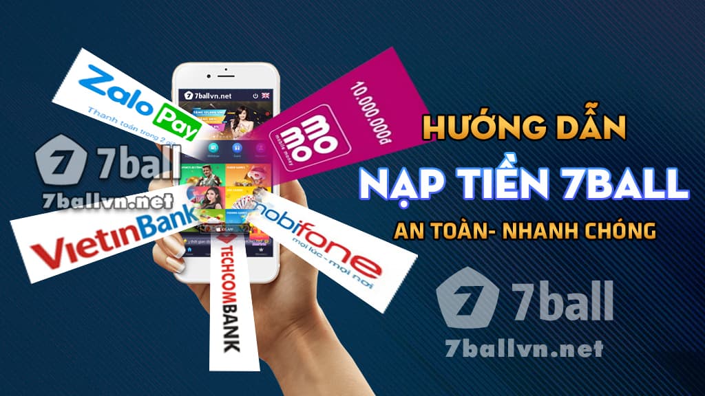 hướng dẫn nạp tiền 7ball